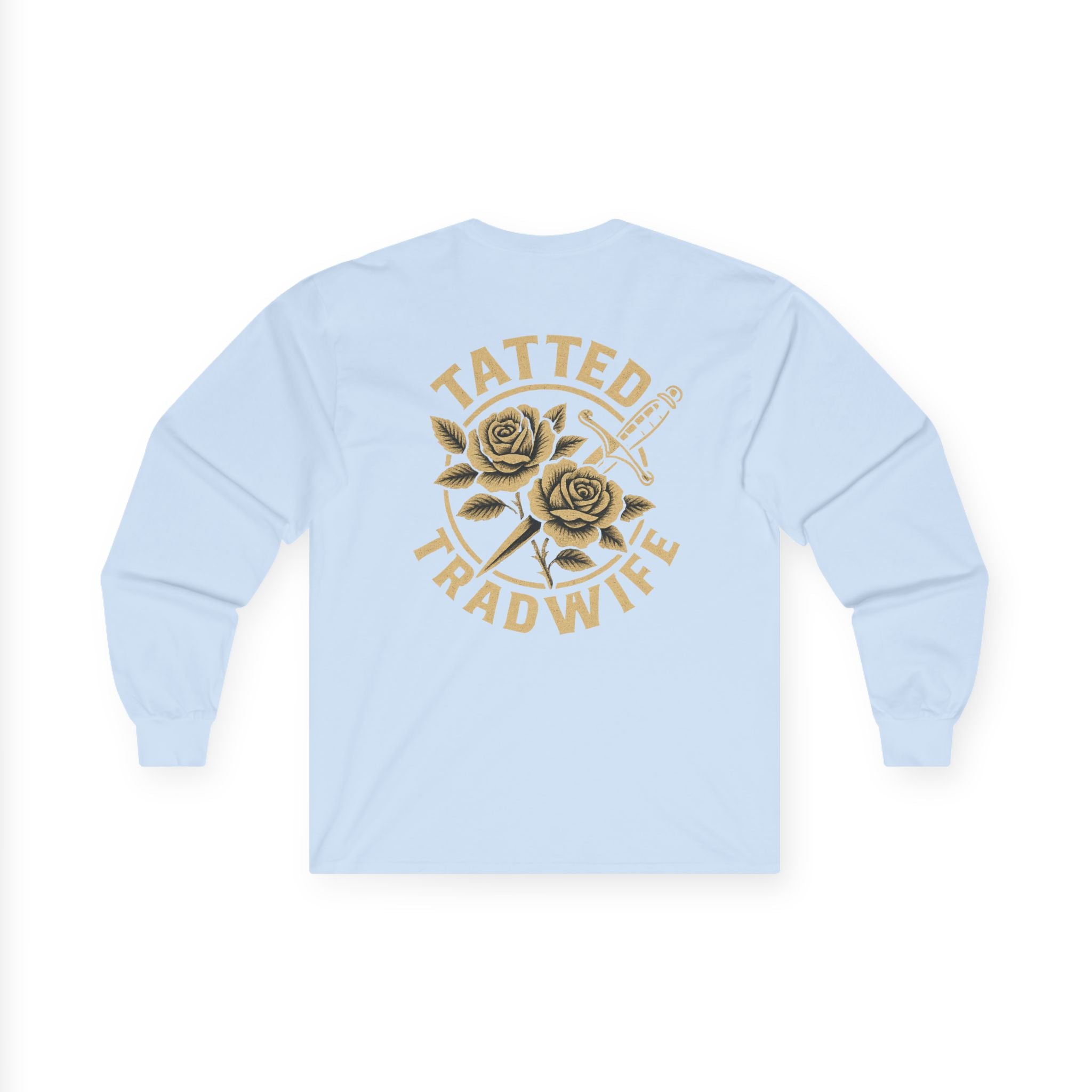 Tatted Trad Wife Long Sleeve
