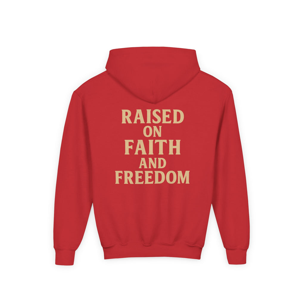 Youth Hoodie — "Raised on Faith and Freedom" Back Print