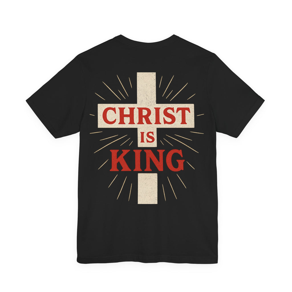 Christ Is King Tee