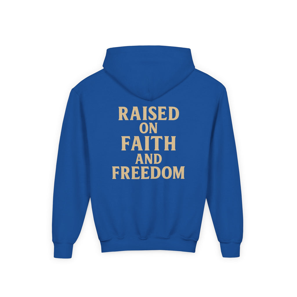Youth Hoodie — "Raised on Faith and Freedom" Back Print