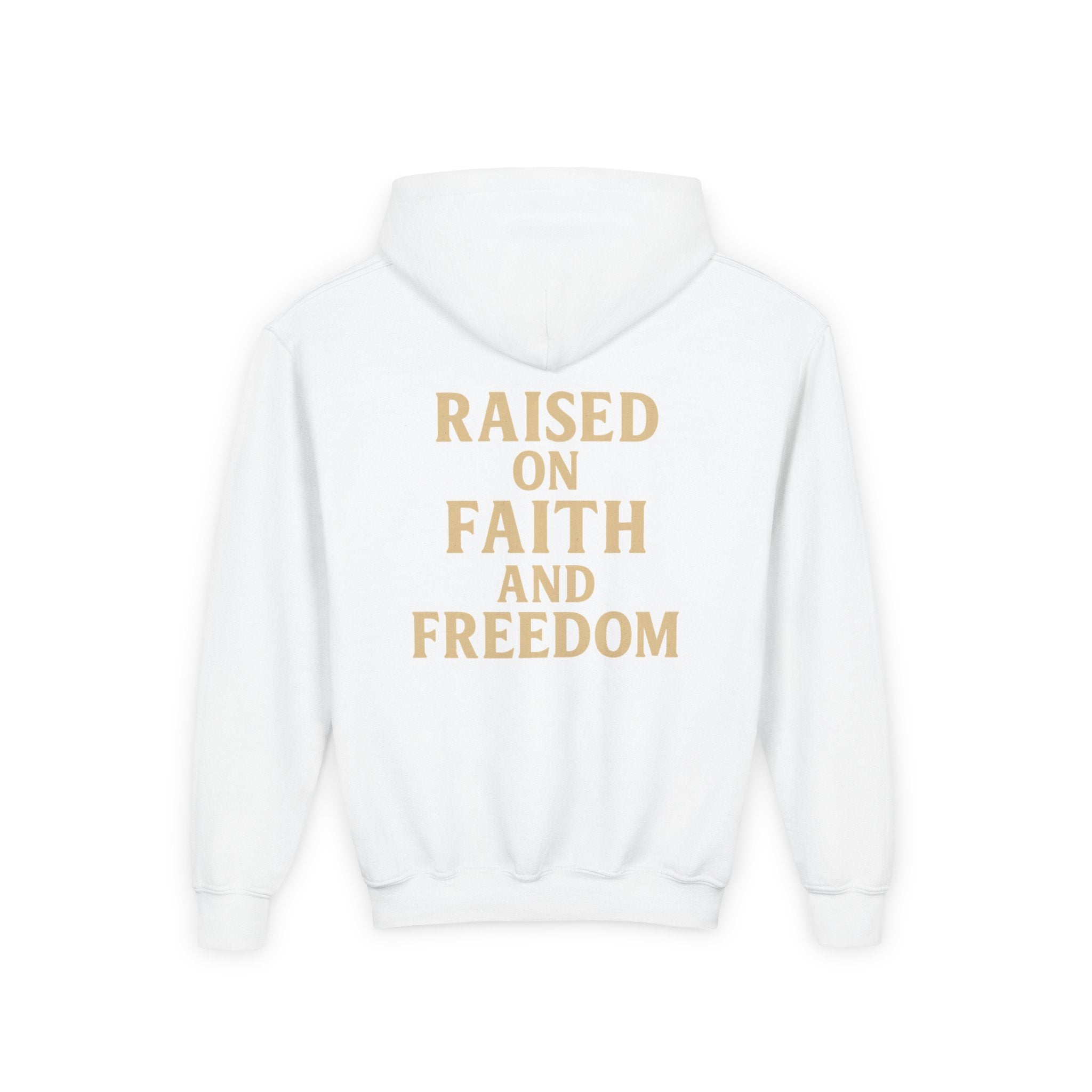 Youth Hoodie — "Raised on Faith and Freedom" Back Print