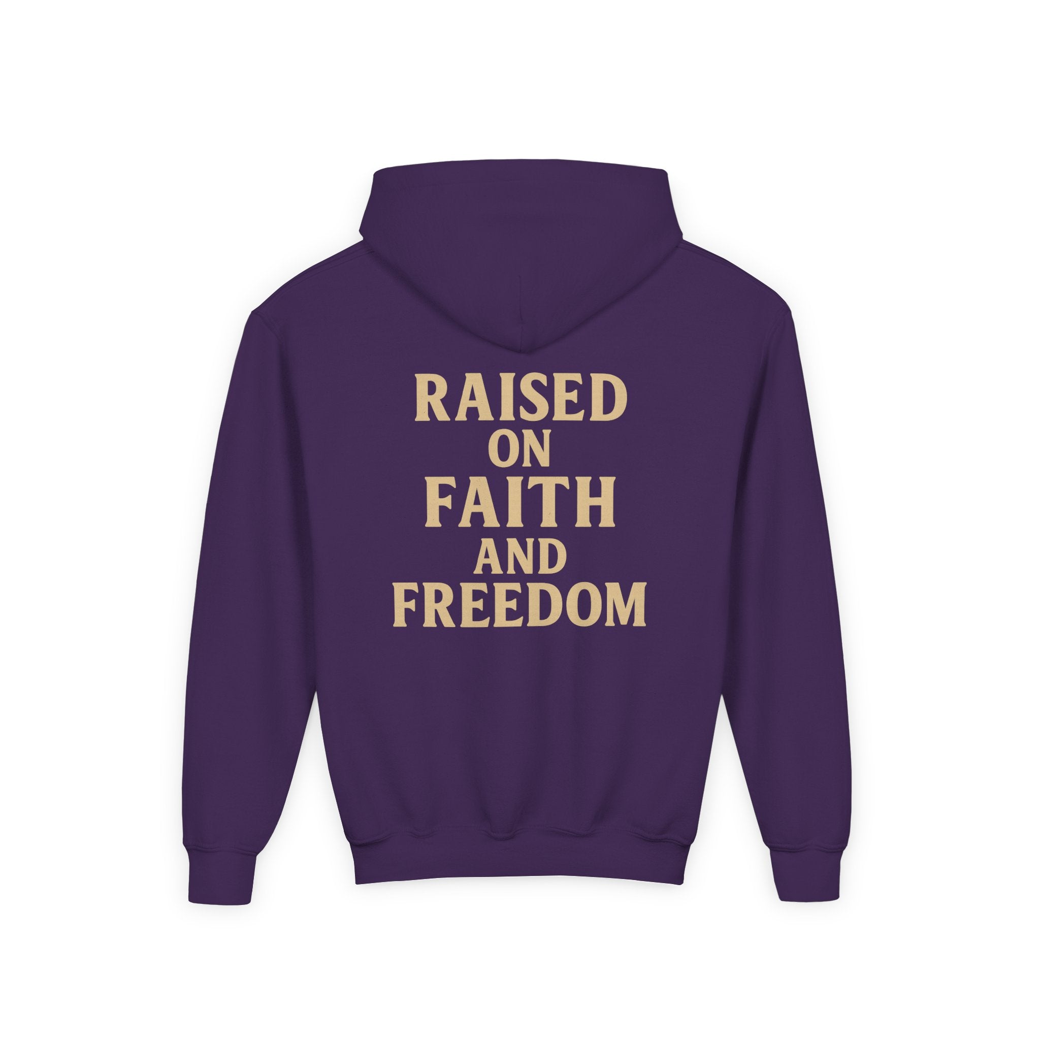 Youth Hoodie — "Raised on Faith and Freedom" Back Print