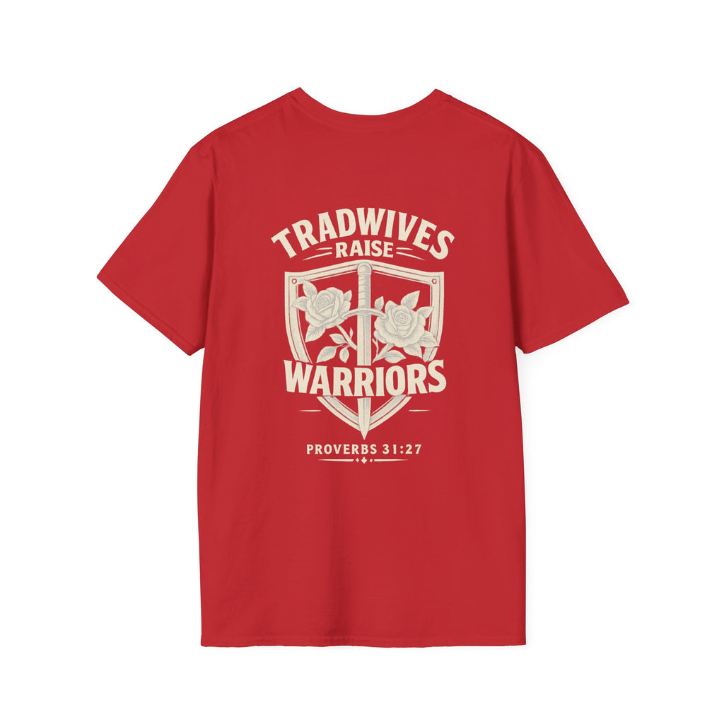 Tradwives Raise Warriors T-Shirt — Retro Shield Back Graphic & Small Chest Logo